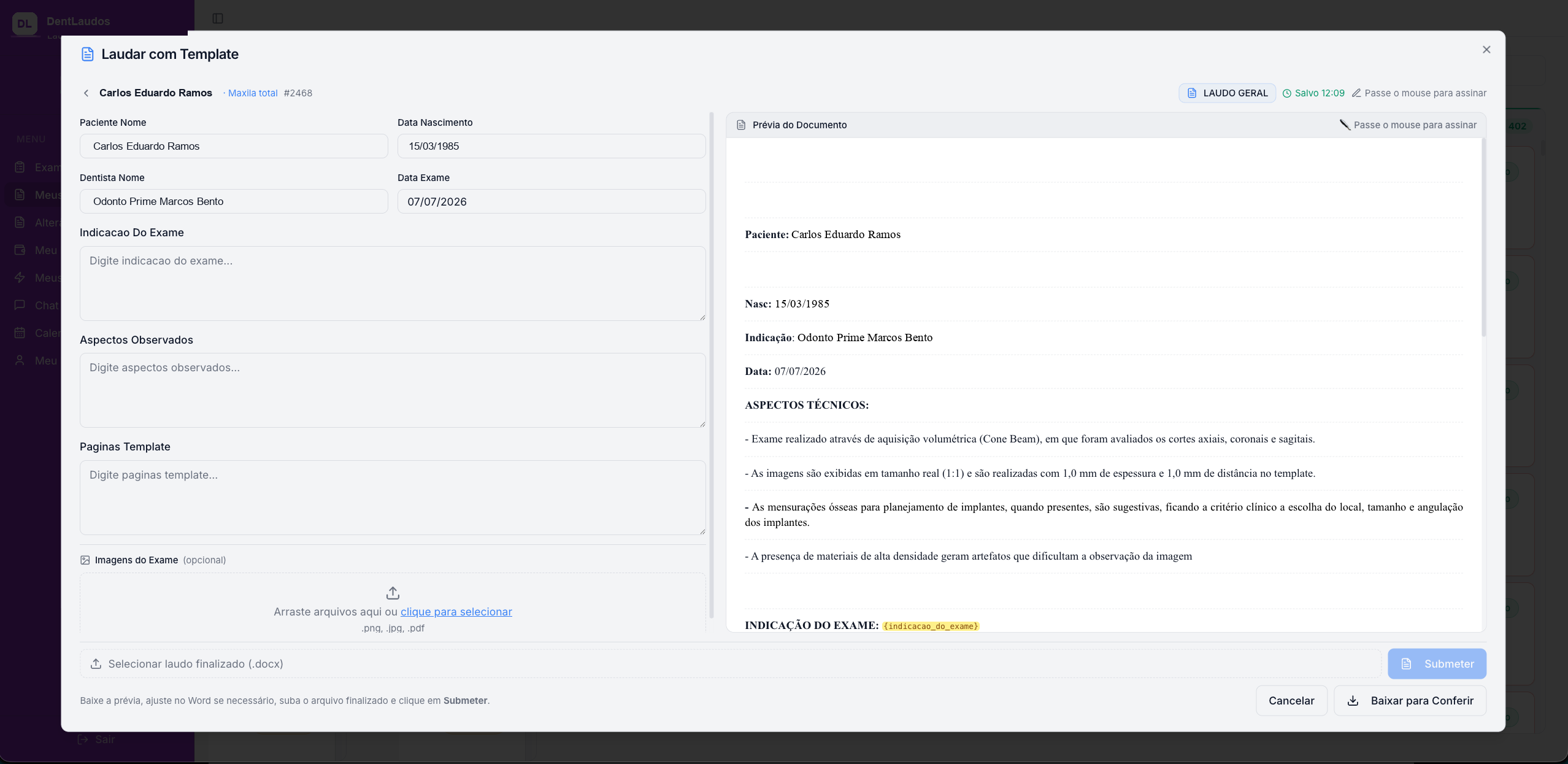 Editor de laudo com template: formulário à esquerda e prévia do documento à direita, com dados do exame preenchidos e botão de submeter